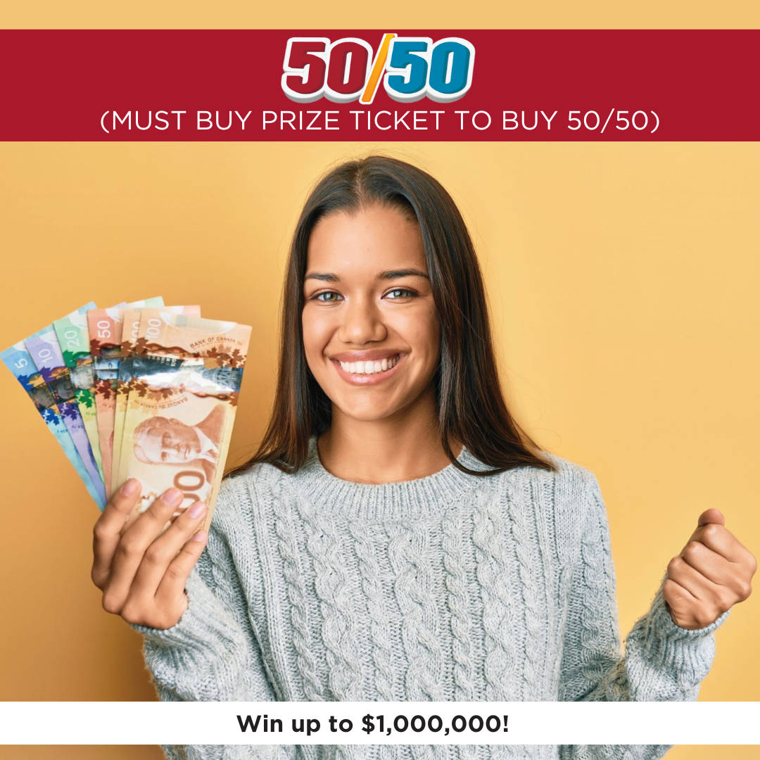 50/50 prize up to $1,000,000